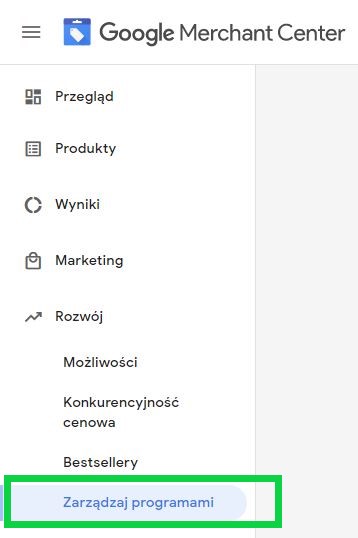 Programy Google Merchant Center - zakładka Zarządzanie programami