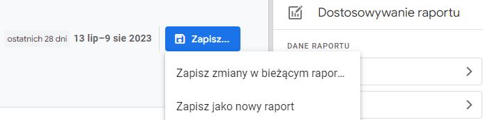 Raporty w GA4 - edycja i zapisywanie raportów